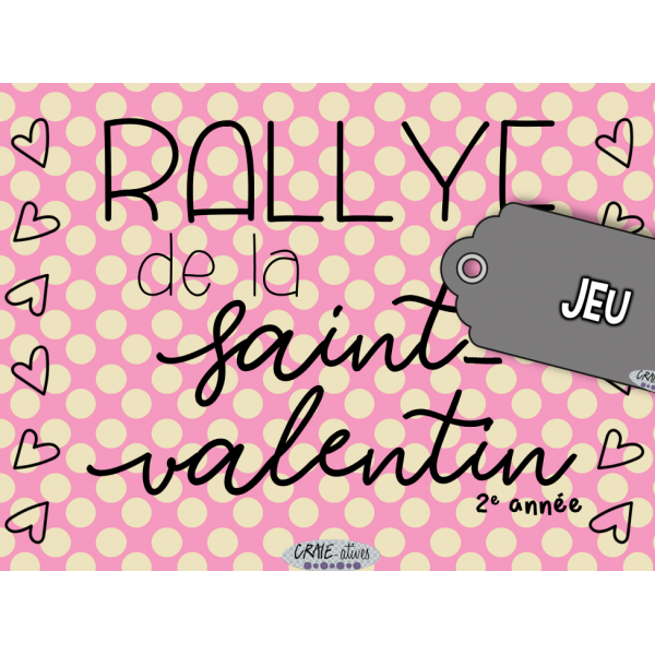 Saint-Valentin - Rallye (2e année)